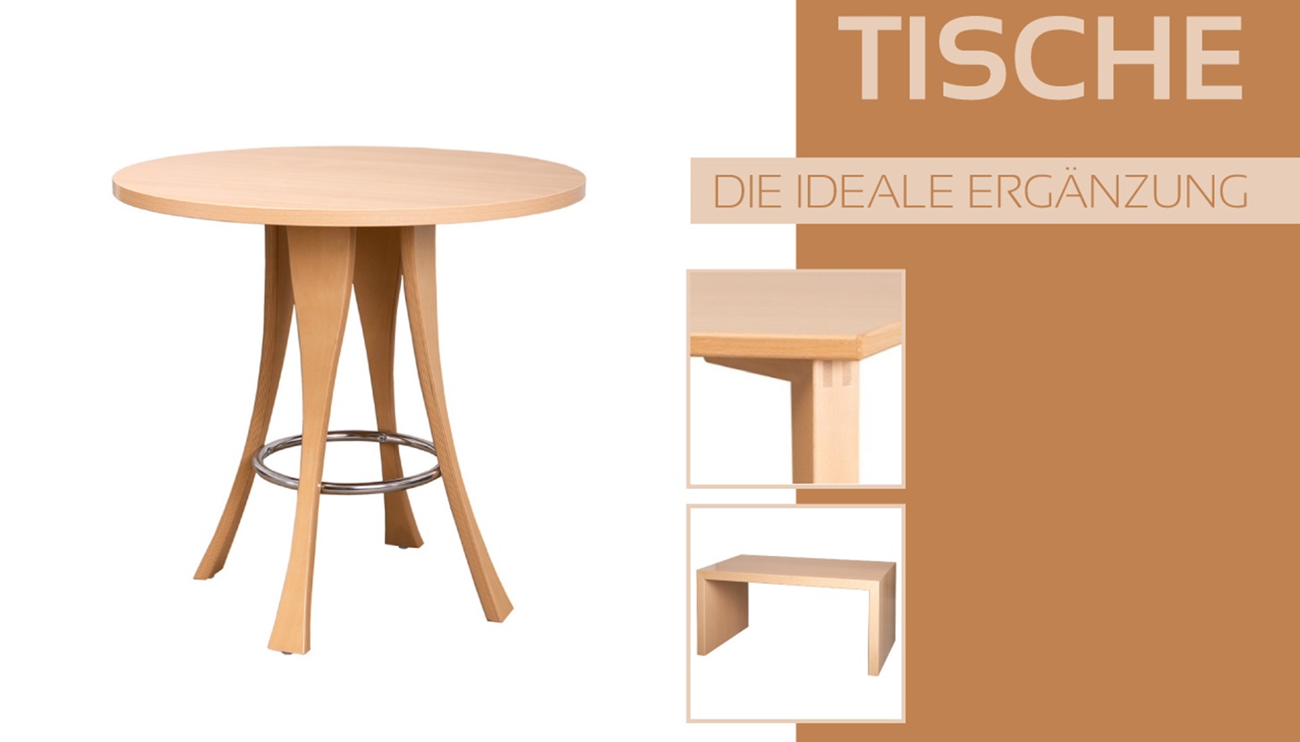 TISCHE die ideale Ergänzung